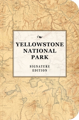 The Yellowstone National Park Signature Noteboo... 1604338415 Book Cover