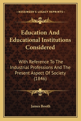 Education And Educational Institutions Consider... 1164628321 Book Cover