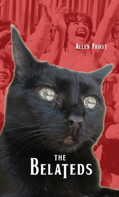 The Belateds B0D4B7DF9L Book Cover