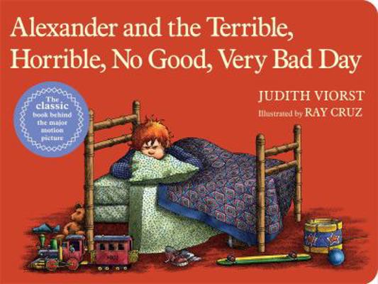 Alexander and the Terrible, Horrible, No Good, ... 1481414127 Book Cover