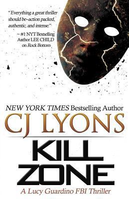 Kill Zone: Lucy Guardino FBI Thrillers, Book #3 1496130987 Book Cover