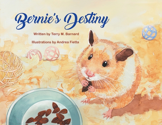 Bernie's Destiny 1662923287 Book Cover