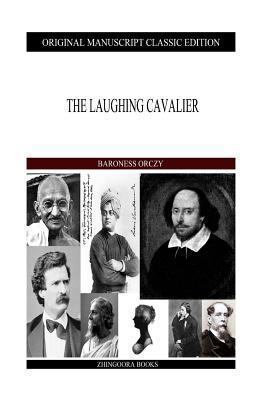 The Laughing Cavalier 1490388966 Book Cover