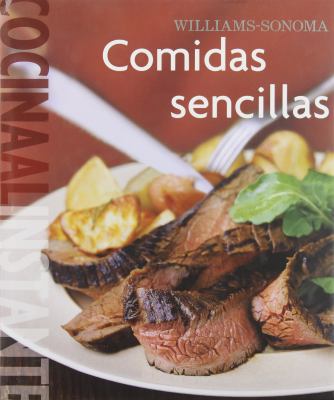 Williams-Sonoma Comidas Sencillas / Williams-So... [Spanish] 9707185589 Book Cover