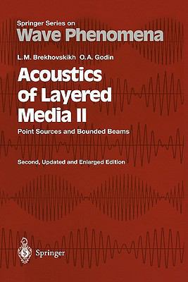 Acoustics of Layered Media II: Point Sources an... 3642084893 Book Cover