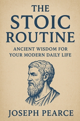The Stoic Routine: Ancient Wisdom for Your Mode... B0FQ8M7DKK Book Cover