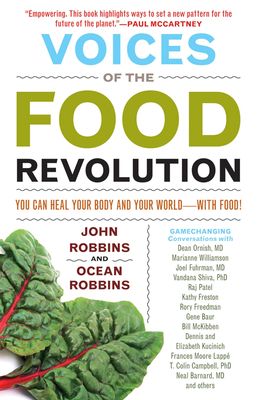 Voices of the Food Revolution: You Can Heal You... 1573246247 Book Cover