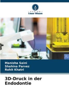 3D-Druck in der Endodontie [German] 6209008828 Book Cover