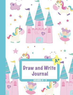 Draw and Write Journal: Grades K-2: Primary Com... 1720332622 Book Cover