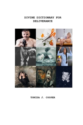 Divine Dictionary for Deliverance B0BGNMQZJ7 Book Cover