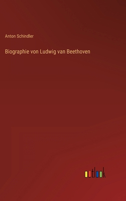 Biographie von Ludwig van Beethoven [German] 3368610791 Book Cover