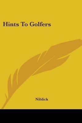 Hints To Golfers 1430470380 Book Cover