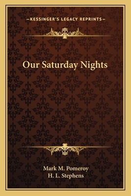 Our Saturday Nights 1163778303 Book Cover