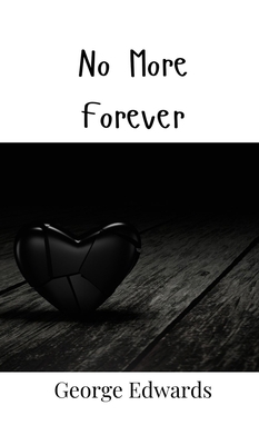 No More Forever 9908005502 Book Cover