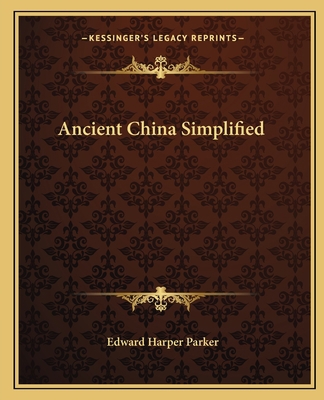 Ancient China Simplified 116265306X Book Cover