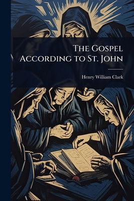 The Gospel According to St. John 1023692023 Book Cover