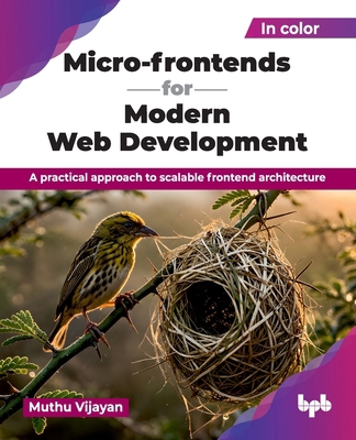 Micro-frontends for Modern Web Development: A p... 9378541488 Book Cover