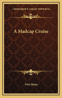 A Madcap Cruise 1163565008 Book Cover