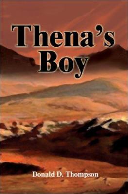 Thena's Boy 0595282849 Book Cover