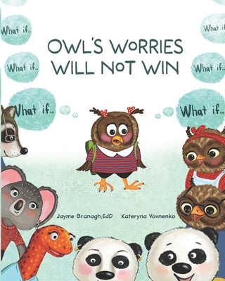 Owl's Worries Will Not Win 1961415038 Book Cover