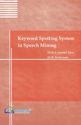 Keyword Spotting System in Speech Mining 9386638746 Book Cover