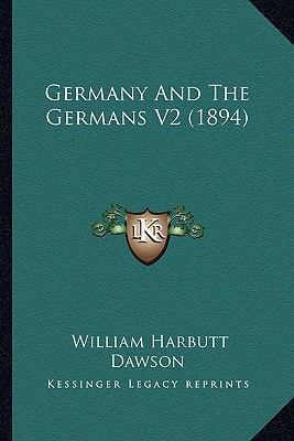 Germany And The Germans V2 (1894) 1164657194 Book Cover