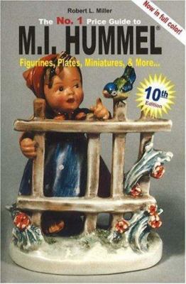 The No. 1 Price Guide to M.I. Hummel Figurines,... 193248535X Book Cover