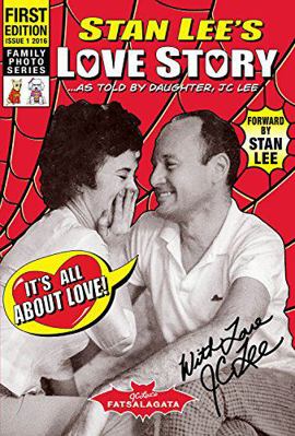 Stan Lee's Love Story: As Told by His One and Only Daughter, JC Lee