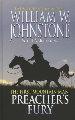 The First Mountain Man Preacher's Fury [Large Print] 1410451402 Book Cover
