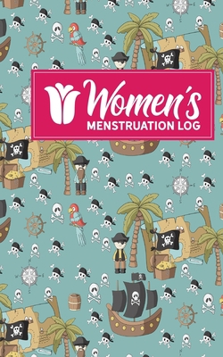 Women's Menstruation Log B084DG2KGN Book Cover