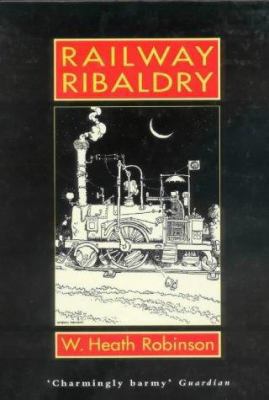 Railway Ribaldry 0715608231 Book Cover
