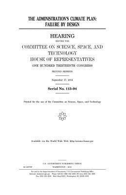 The administration's climate plan: failure by d... 1981347070 Book Cover