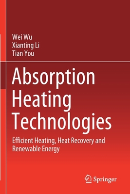 Absorption Heating Technologies: Efficient Heat... 9811504725 Book Cover