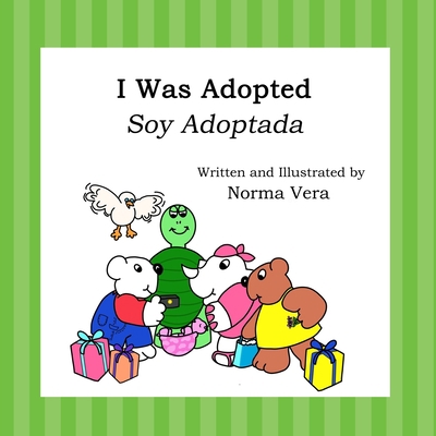I Was Adopted: Soy Adoptada B09865HFP4 Book Cover