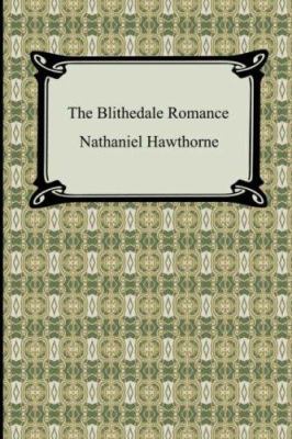 The Blithedale Romance 1420929623 Book Cover
