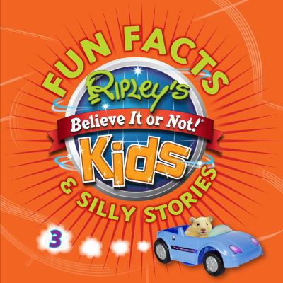 Ripley's Fun Facts and Silly Stories 3 0099596628 Book Cover