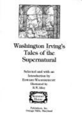 Washington Irving's Tales of the Supernatural 091614464X Book Cover
