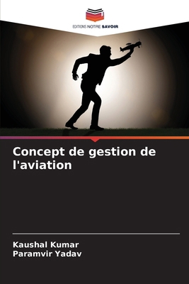 Concept de gestion de l'aviation [French] 6208016932 Book Cover
