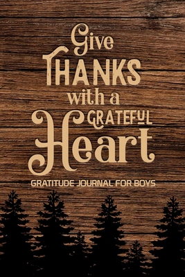 Give Thanks with a Grateful Heart Gratitude Jou... 1034263315 Book Cover
