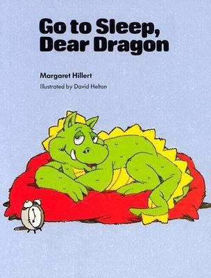 Go to Sleep Dear Dragon, Softcover, Beginning t... 0813656354 Book Cover