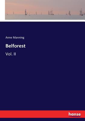 Belforest: Vol. II 3337174604 Book Cover