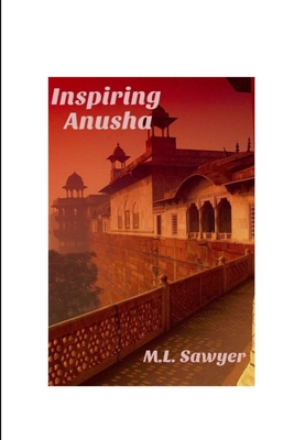 Inspiring Anusha 1944785620 Book Cover
