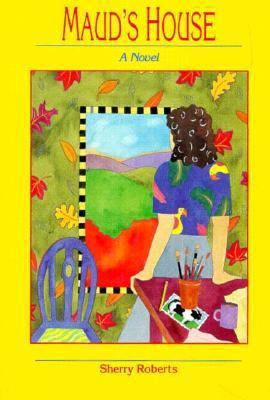 Maud's House: A Novel 0918949327 Book Cover