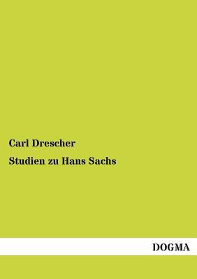 Studien zu Hans Sachs [German] 3955074234 Book Cover