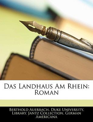Das Landhaus Am Rhein: Roman, Zweiter Band [German] 1145247067 Book Cover