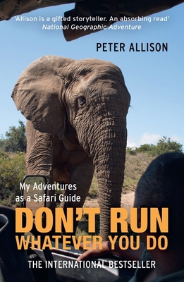 DONT RUN Whatever You Do 1857886453 Book Cover