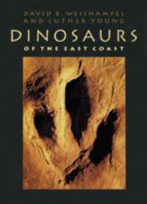 Dinosaurs of the East Coast B000SHS66U Book Cover