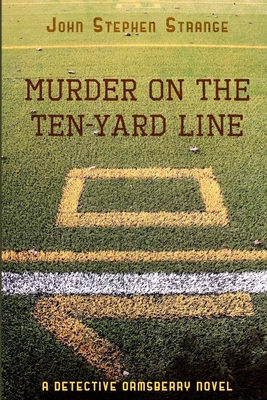 Murder on the Ten-Yard Line 1304644480 Book Cover