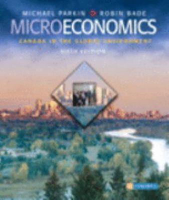 Microeconomics: Canada in the Global Environmen... 0321418433 Book Cover