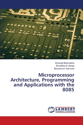 Microprocessor Architecture, Programming and Ap... 620251597X Book Cover